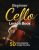 Beginner Cello Lesson Book, Suitable for all Levels, Color Coded Notes, 50 Amazing & Popular Songs